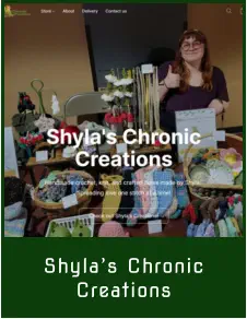 Shyla’s Chronic Creations
