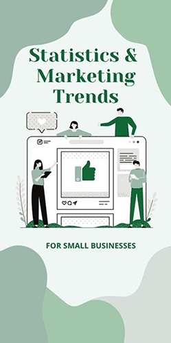 Statistics and Marketing Trends for Small Businesses